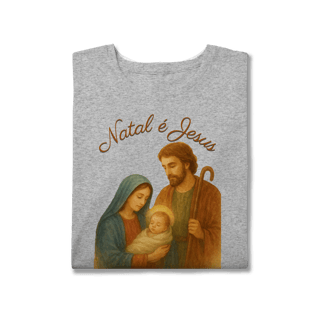 Nome do produto T-Shirt Plus Size Natal é Jesus – Sagrada Família