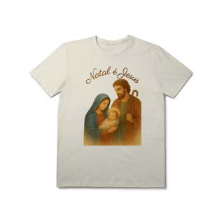 Nome do produto T-Shirt Prime Natal é Jesus – Sagrada Família