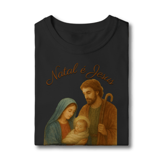 Nome do produto Camiseta Infantil Natal é Jesus – Sagrada Família