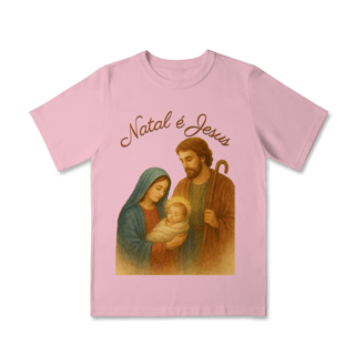 Nome do produto Camiseta Infantil Natal é Jesus – Sagrada Família