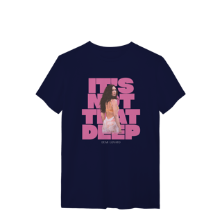 Nome do produto Camiseta It's Not That Deep II - Demi Lovato