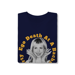 Nome do produto Camiseta Ego Death At a Bachelorette Party