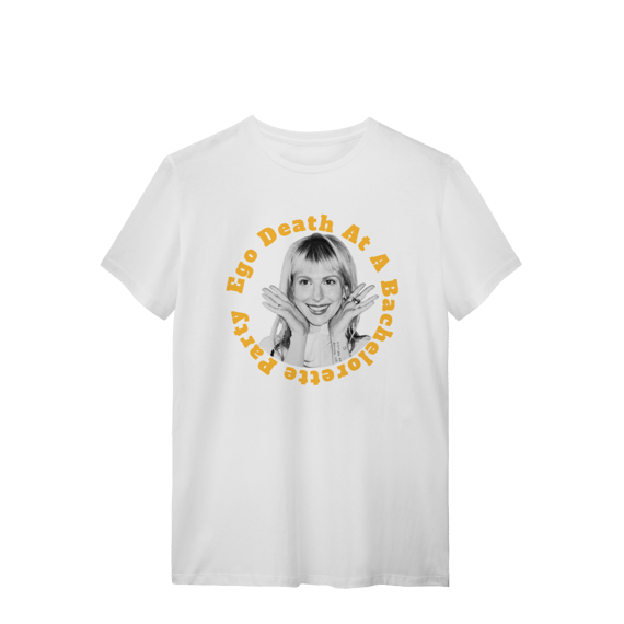 Camiseta Ego Death At a Bachelorette Party