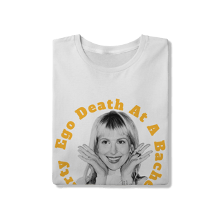 Nome do produto Camiseta Ego Death At a Bachelorette Party