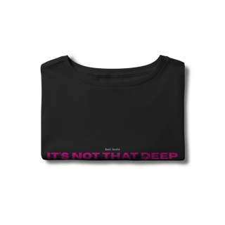 Nome do produto Cropped It's Not That Deep 