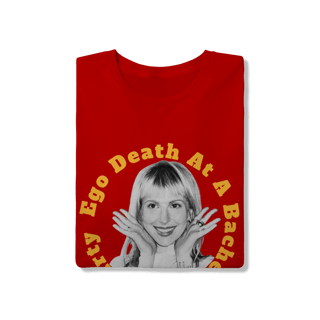 Nome do produto Camiseta Ego Death At a Bachelorette Party
