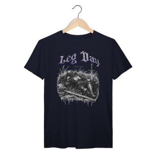 Nome do produto Camiseta Premium Deadly Leg Day