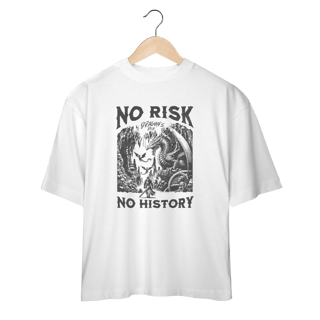Nome do produto Camiseta Oversized No risk No history