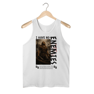 Nome do produto Regata Não Tenho Inimigos 