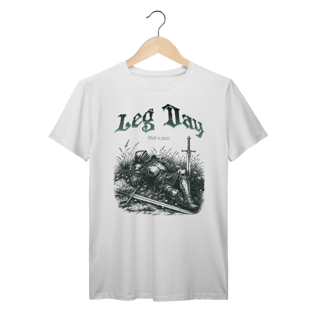 Nome do produto Camiseta Premium Deadly Leg Day