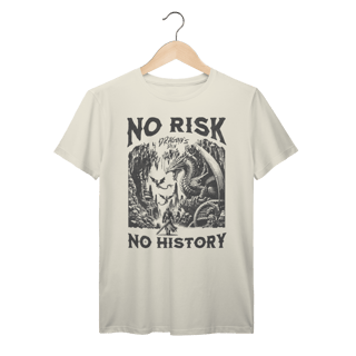 Nome do produto Camiseta Premium No risk No history