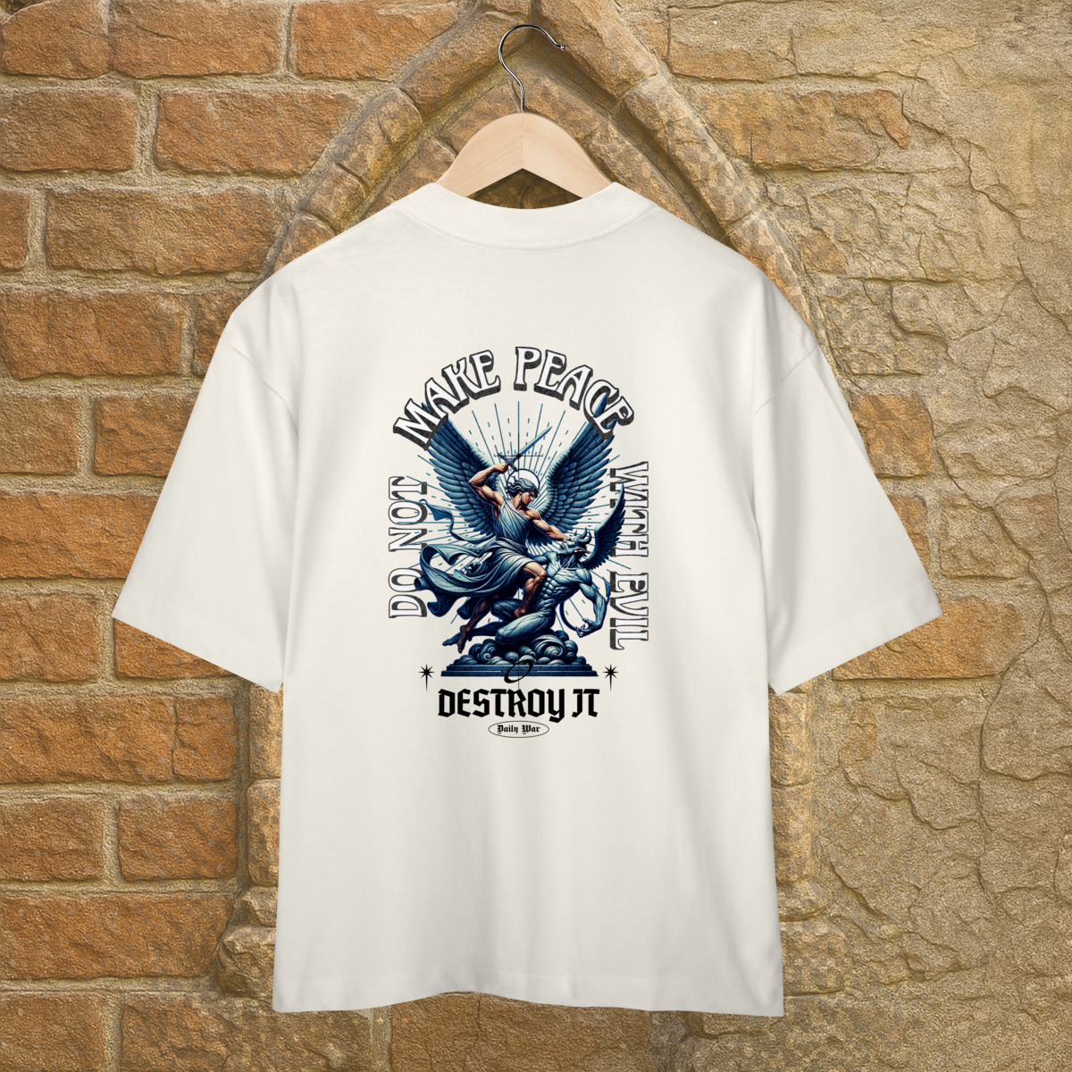 Camiseta Oversized Do not Make Peace With Evil