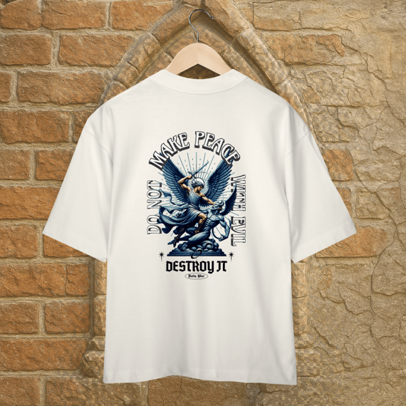 Camiseta Oversized Do not Make Peace With Evil