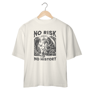 Nome do produto Camiseta Oversized No risk No history
