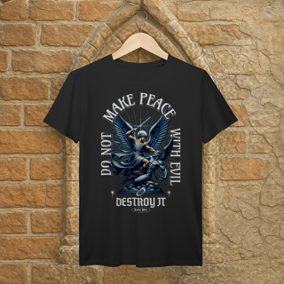 Nome do produto Camiseta Premium Do not Make Peace With Evil