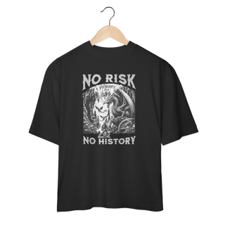 Nome do produto Camiseta Oversized No risk No history