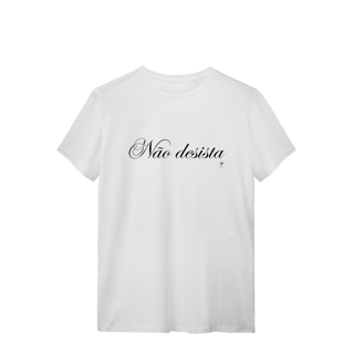 Nome do produto T-shirt Classic | Não desista 