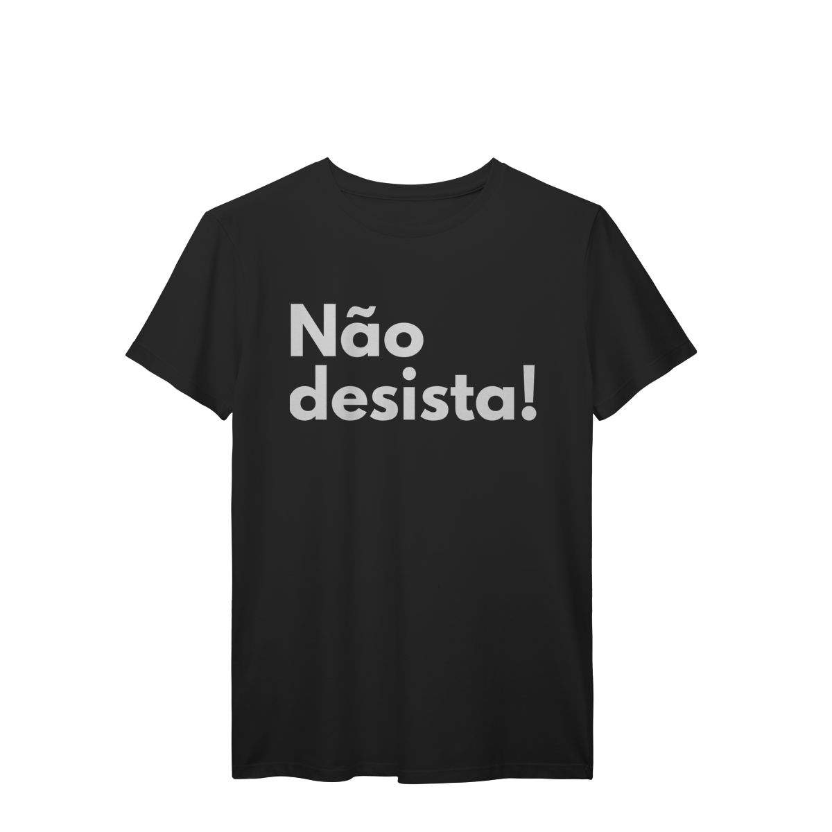 Nome do produto: T-shirt | Não desista! 