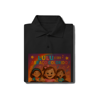 Nome do produto Lulu e Seu Abraço Colorido - Polo Oficial