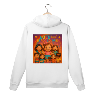 Nome do produto Lulu e Seu Abraço Colorido - Moletom Prime Canguru Oficial