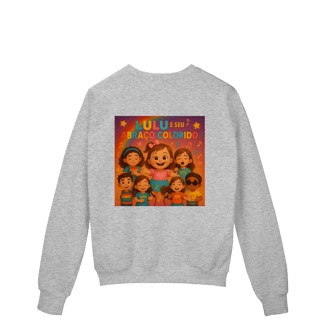 Nome do produto Lulu e Seu Abraço Colorido - Moletom Prime Fechado Oficial