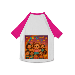 Nome do produto Lulu e Seu Abraço Colorido - Camisa Pet Dog Oficial
