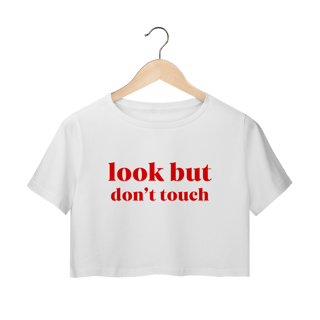 Nome do produto look but dont touch (cropped)