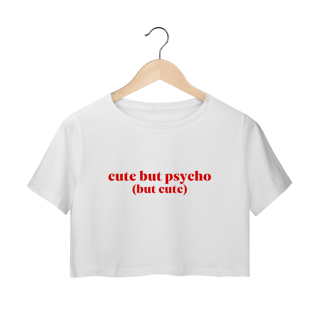 Nome do produto cute but psycho (cropped)