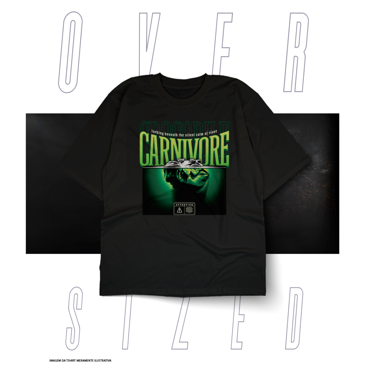 Nome do produto: Oversized Básica Street Wear - Carnivore