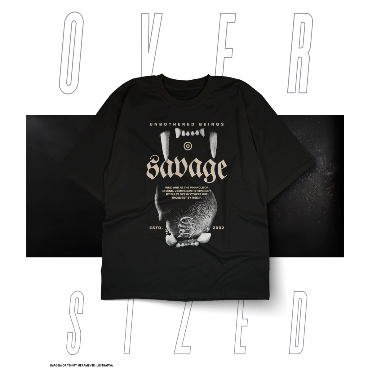 Nome do produto: Oversized Básica Street Wear - Savage