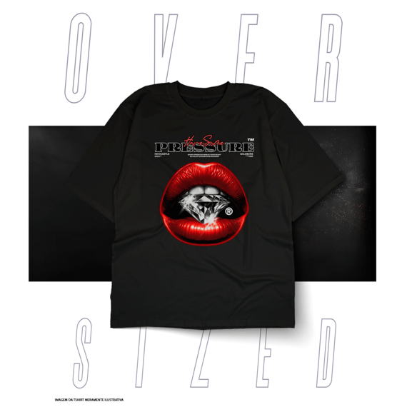 Oversized Básica Street Wear - Have Some Pressure