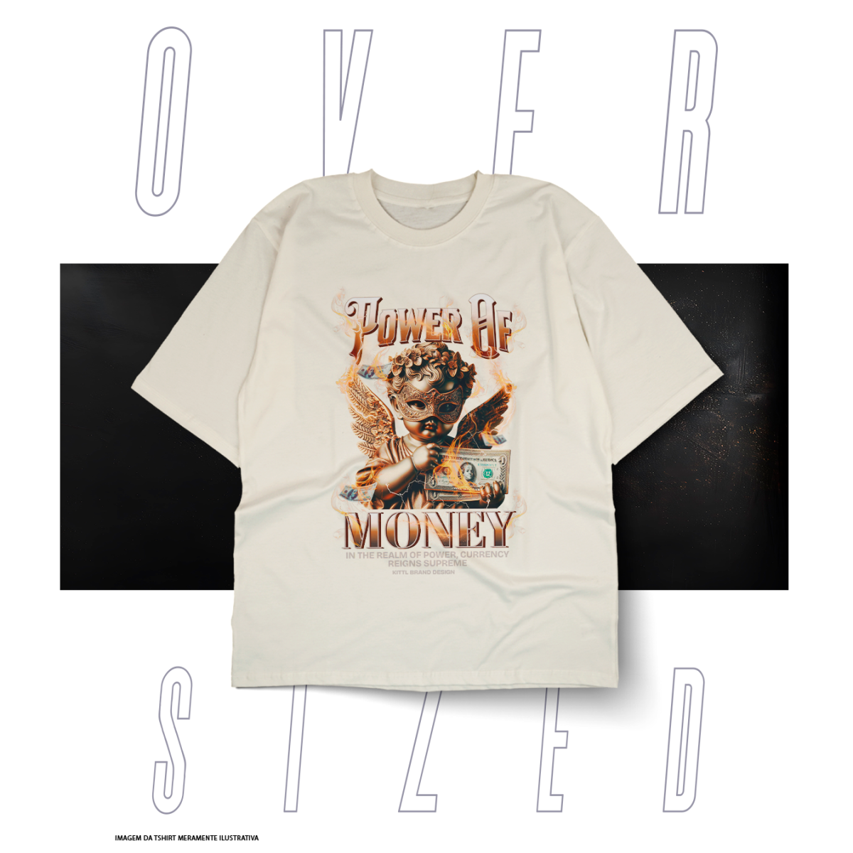 Nome do produto: Oversized Básica Street Wear - Power Of Money