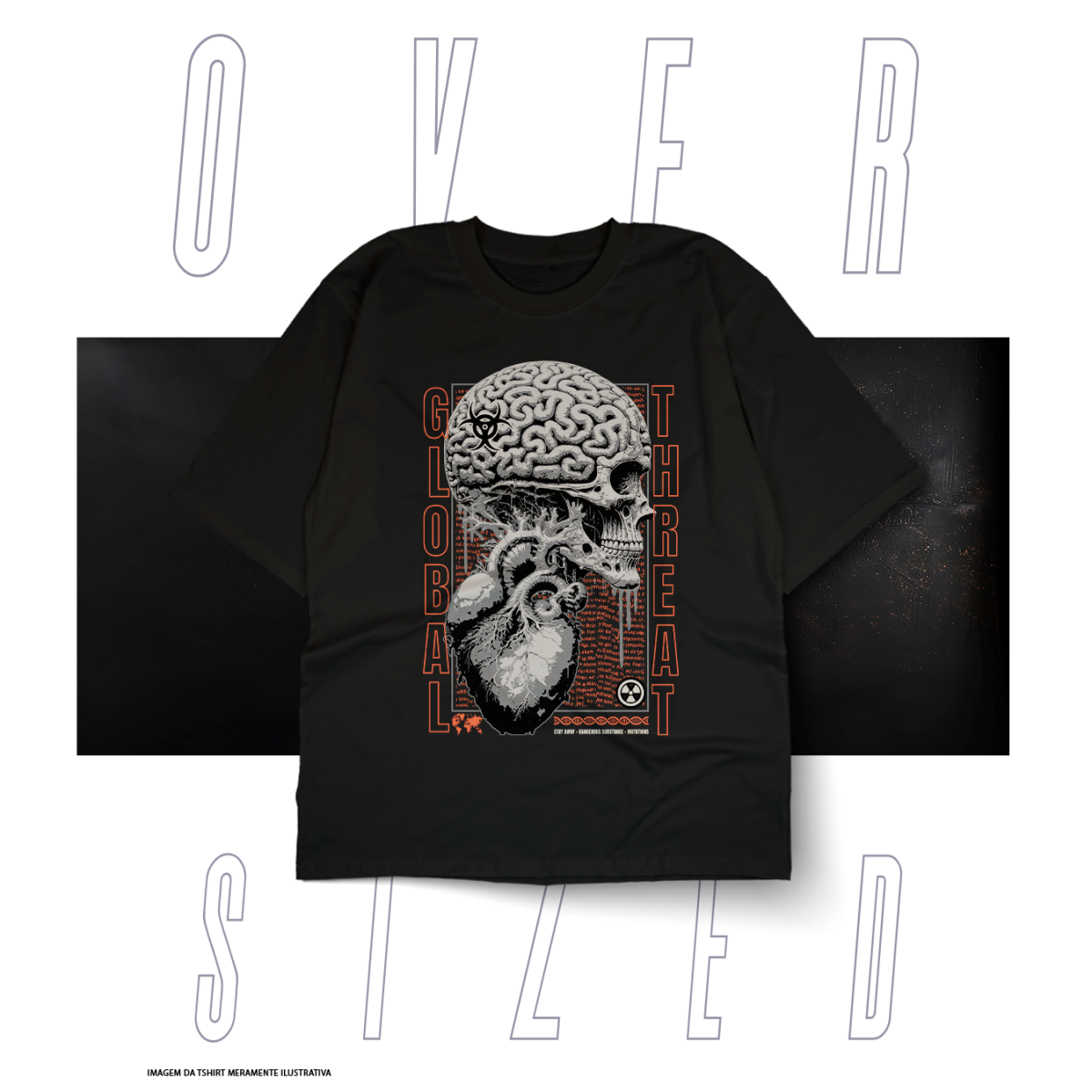 Nome do produto: Oversized Básica Street Wear - Global Threat 