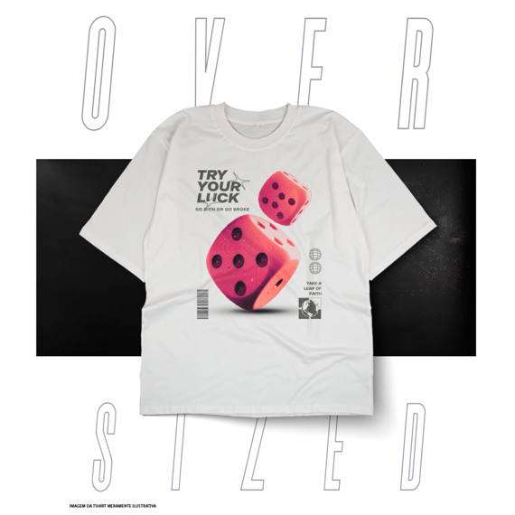 Oversized Básica Street Wear - Try Your Luck