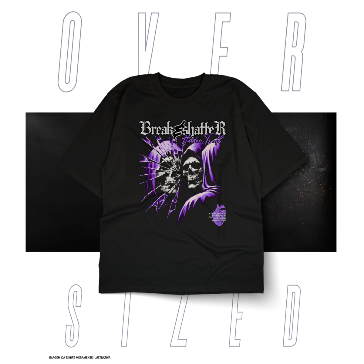 Nome do produto: Oversized Básica Street Wear - Break Shatter