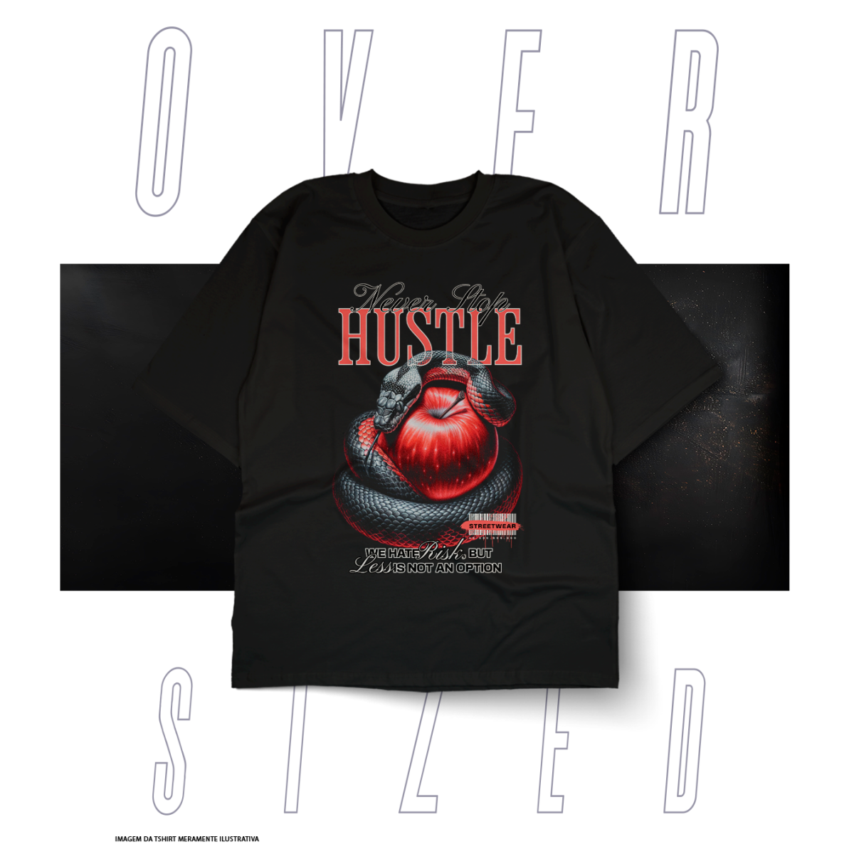 Nome do produto: Oversized Básica Street Wear - Hustle