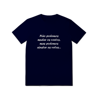 Nome do produto CQLFRS15 NÃO PODEMOS MUDAR OS VENTOS MAS PODEMOS AJUSTAR AS VELAS