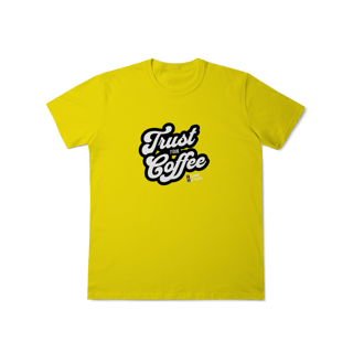 Nome do produtoCamisa Trust your Coffee - Café Chefe