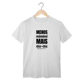 Nome do produtoMenos mimimi, mais au‑au