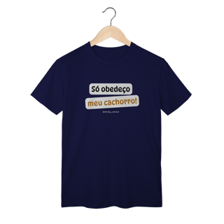 Nome do produtoSó obedeço meu cachorro