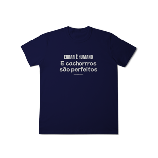 Nome do produtoErrar é humano e cachorros são perfeitos