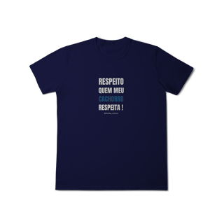 Nome do produtoRespeito quem meu cachorro respeita !