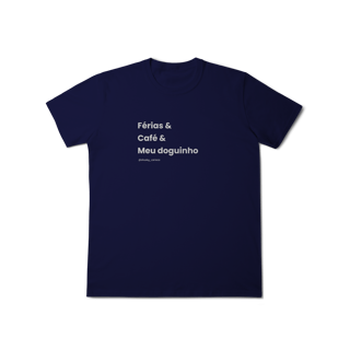 Nome do produtoFérias & Café & meu doguinho
