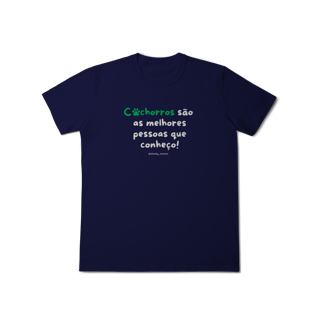 Nome do produtoCachorros são as melhores pessoas que conheço!