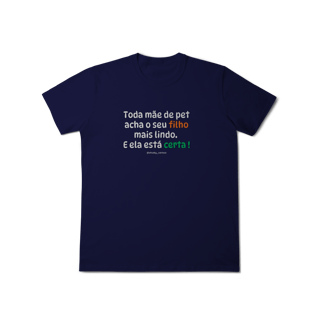 Nome do produtoToda mãe de pet acha o seu filho mais lindo. E ela está certa !