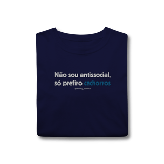 Nome do produtoNão sou antissocial, só prefiro cachorros