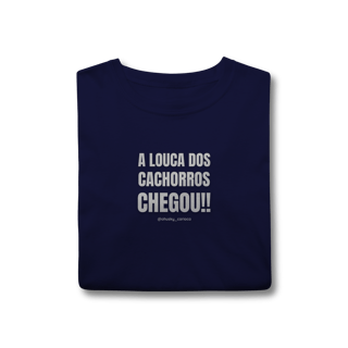 Nome do produtoA Louca dos cachorros chegou!!