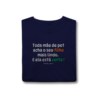 Nome do produtoToda mãe de pet acha o seu filho mais lindo. E ela está certa !