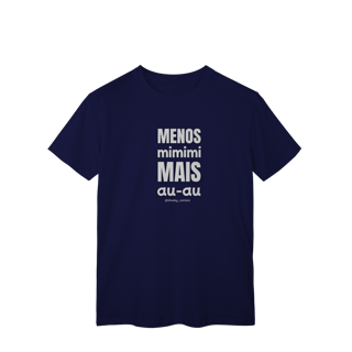 Nome do produtoMenos mimimi, mais au‑au