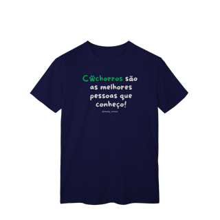 Nome do produtoCachorros são as melhores pessoas que conheço!